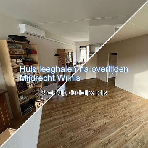 Banner voor Huis leeghalen na overlijden Mijdrecht Wilnis