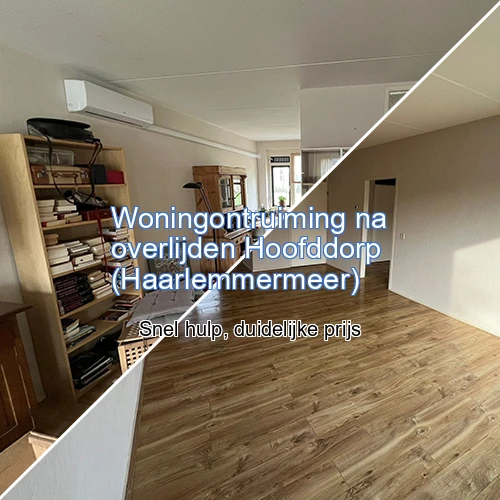 Banner voor Woningontruiming na overlijden Hoofddorp